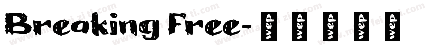 Breaking Free字体转换